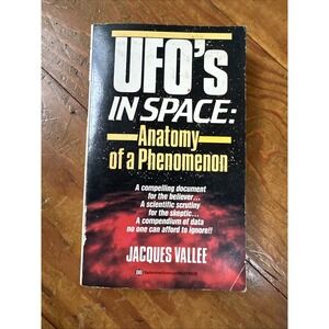 UFO's In Space: Anatomy of a Phenomenon by Jacques‎ Vallee 1974 Ballentine
